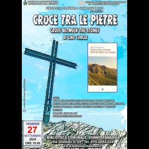 Croce tra le pietre (Cross between the stones)